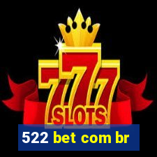 522 bet com br